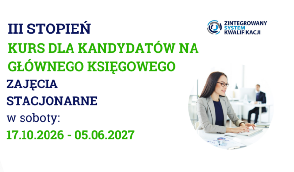 KURS DLA KANDYDATÓW NA GŁÓWNEGO KSIĘGOWEGO