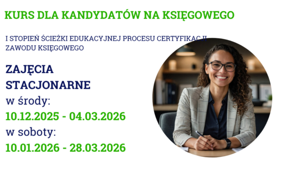 KURS DLA KANDYDATÓW NA KSIĘGOWEGO