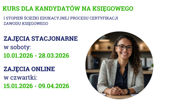 KURS DLA KANDYDATÓW NA KSIĘGOWEGO