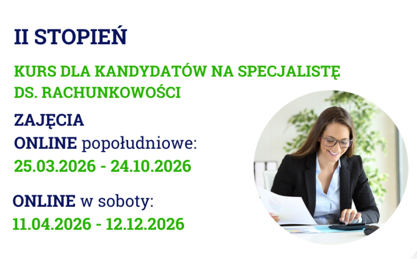KURS DLA KANDYDATÓW NA SPECJALISTĘ DS. RACHUNKOWOŚCI