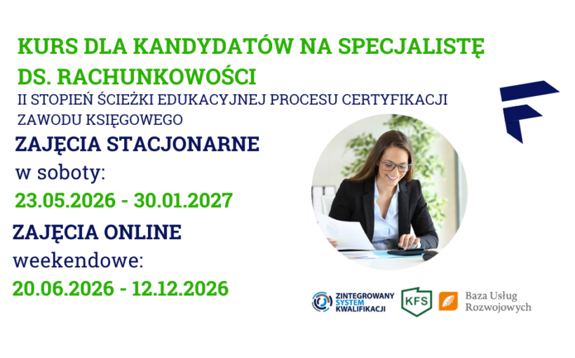 KURS DLA KANDYDATÓW NA SPECJALISTĘ DS. RACHUNKOWOŚCI
