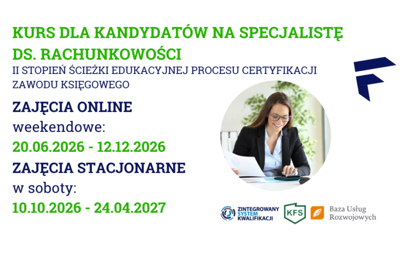 KURS DLA KANDYDATÓW NA SPECJALISTĘ DS. RACHUNKOWOŚCI