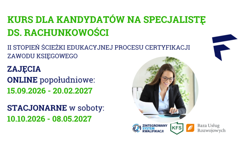 KURS DLA KANDYDATÓW NA SPECJALISTĘ DS. RACHUNKOWOŚCI