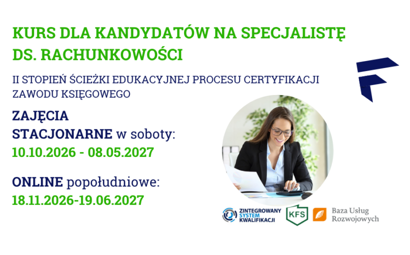 KURS DLA KANDYDATÓW NA SPECJALISTĘ DS. RACHUNKOWOŚCI