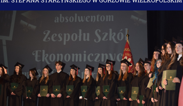 Uroczyste zakończenie roku szkolnego w Zespole Szkół Ekonomicznych im. Stefana Starzyńskiego w Gorzowie Wielkopolskim
