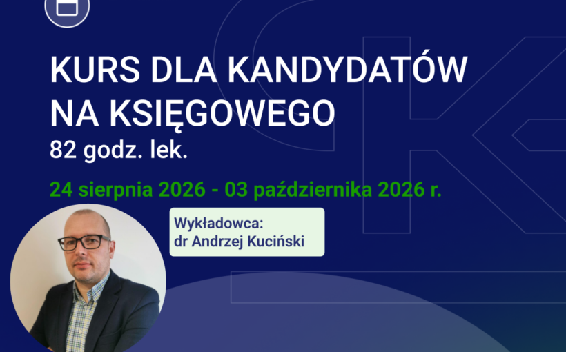 INTENSYWNY KURS DLA KANDYDATÓW NA KSIĘGOWEGO
