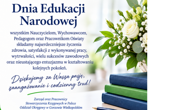 Najlepsze życzenia z okazji Dnia Edukacji Narodowej!